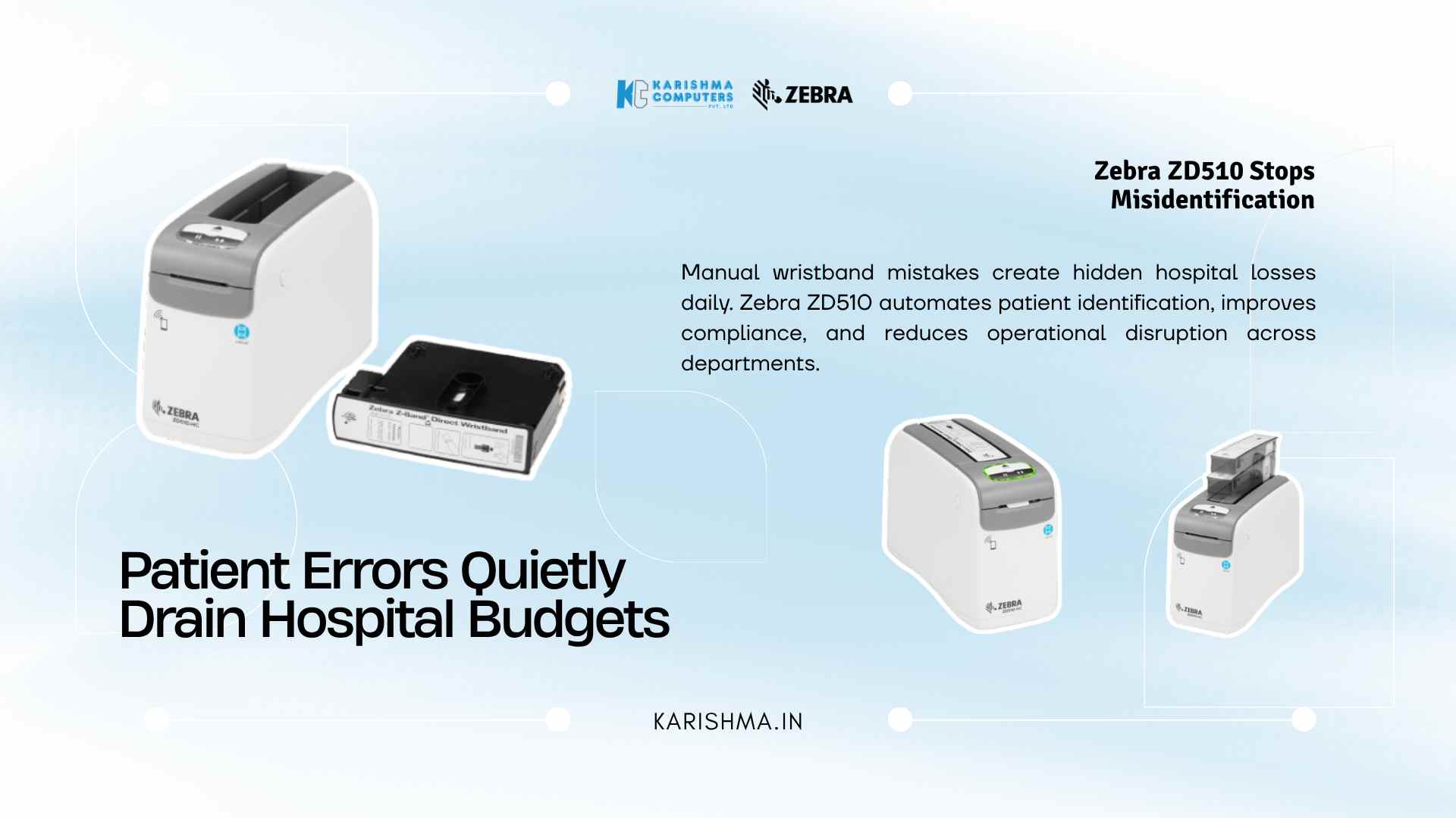 Zebra ZD510 wristband printer for hospital patient identification