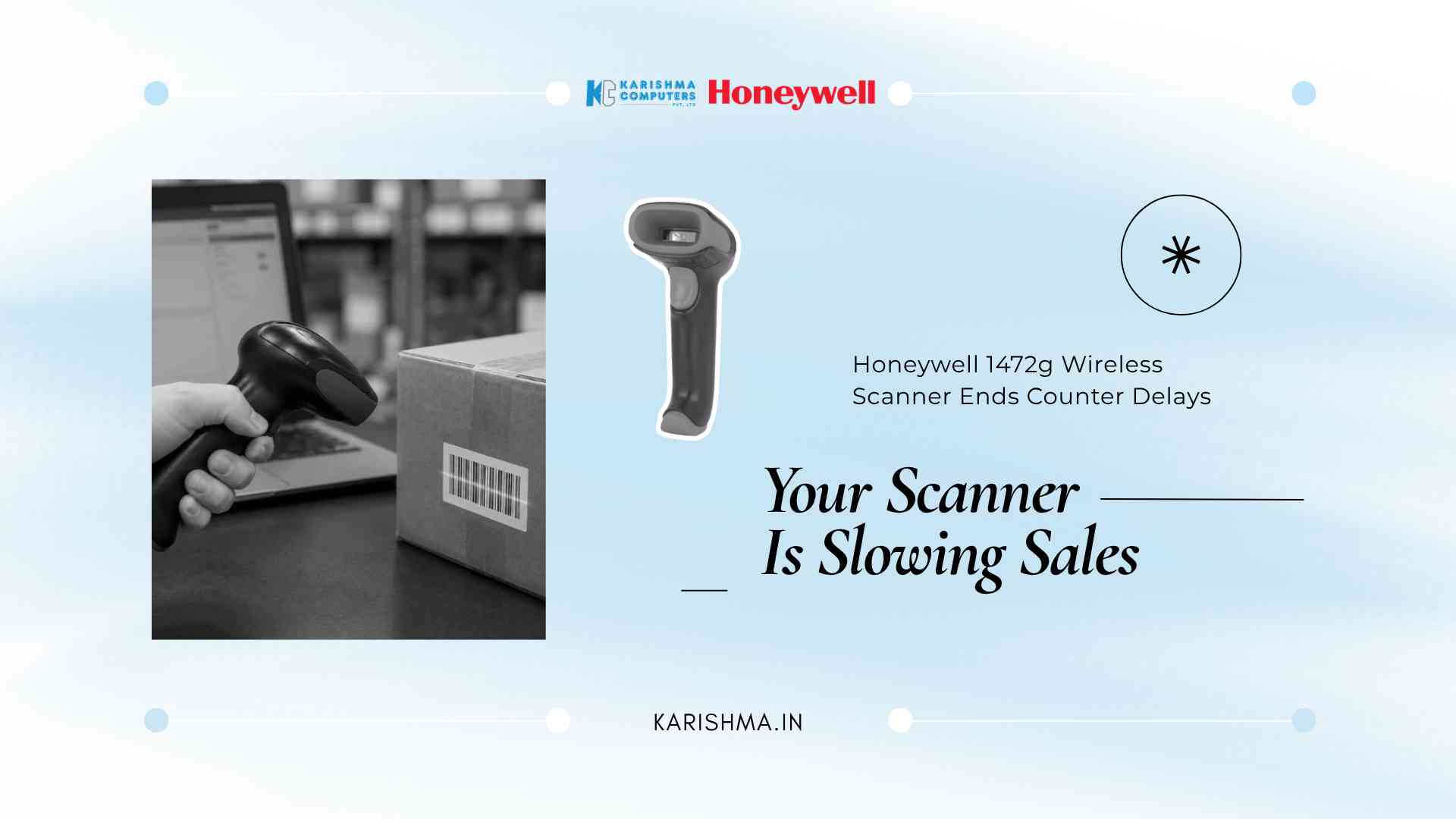 Honeywell 1472g wireless scanner in use at a retail billing counter in Delhi NCR